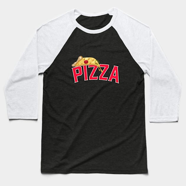 Pizza Baseball T-Shirt by nickemporium1